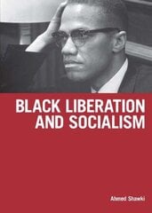 Black Liberation And Socialism kaina ir informacija | Socialinių mokslų knygos | pigu.lt