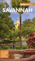 Fodor's InFocus Savannah: with Hilton Head and the Lowcountry 6th edition цена и информация | Путеводители, путешествия | pigu.lt