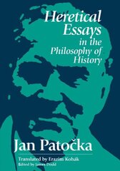 Heretical Essays in the Philosophy of History kaina ir informacija | Istorinės knygos | pigu.lt