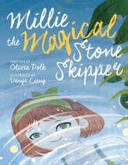 Millie the Magical Stone Skipper цена и информация | Книги для подростков и молодежи | pigu.lt