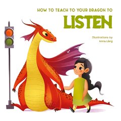 How to Teach your Dragon to Listen цена и информация | Книги для малышей | pigu.lt