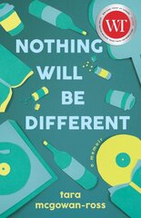 Nothing Will Be Different: A Memoir цена и информация | Биографии, автобиогафии, мемуары | pigu.lt