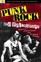 Punk Rock and Philosophy цена и информация | Книги об искусстве | pigu.lt