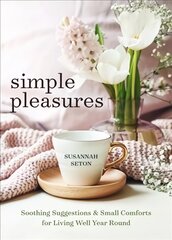 Simple Pleasures kaina ir informacija | Saviugdos knygos | pigu.lt