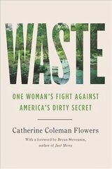 Waste: One Womans Fight Against Americas Dirty Secret цена и информация | Книги по социальным наукам | pigu.lt