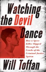 Watching the Devil Dance цена и информация | Биографии, автобиогафии, мемуары | pigu.lt