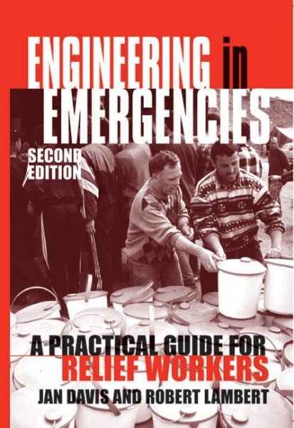Engineering in Emergencies: A practical guide for relief workers 2nd Revised edition цена и информация | Socialinių mokslų knygos | pigu.lt