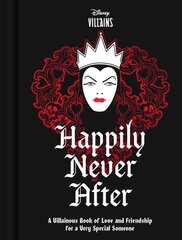 Disney Villains Happily Never After: A Villainous Book of Affection for a Very Special Someone kaina ir informacija | Fantastinės, mistinės knygos | pigu.lt