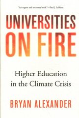 Universities on Fire: Higher Education in the Climate Crisis kaina ir informacija | Socialinių mokslų knygos | pigu.lt