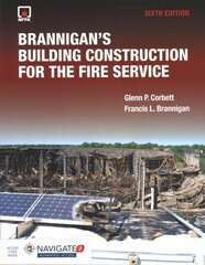 Brannigan's Building Construction For The Fire Service 6th Revised edition kaina ir informacija | Socialinių mokslų knygos | pigu.lt