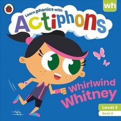 Actiphons Level 3 Book 9 Whirlwind Whitney: Learn phonics and get active with Actiphons! цена и информация | Книги для подростков и молодежи | pigu.lt