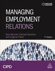 Managing Employment Relations 7th Revised edition цена и информация | Книги по экономике | pigu.lt