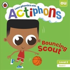 Actiphons Level 3 Book 2 Bouncing Scout: Learn phonics and get active with Actiphons! цена и информация | Книги для подростков и молодежи | pigu.lt