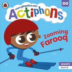 Actiphons Level 2 Book 18 Zooming Farooq: Learn phonics and get active with Actiphons! kaina ir informacija | Knygos paaugliams ir jaunimui | pigu.lt