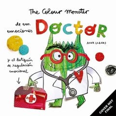 Colour Monster: The Feelings Doctor and the Emotions Toolkit цена и информация | Книги для малышей | pigu.lt