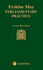 Erskine May: Parliamentary Practice 25th edition цена и информация | Книги по экономике | pigu.lt