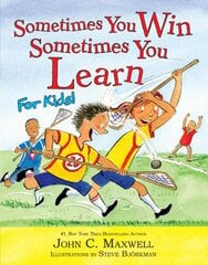 Sometimes You Win - Sometimes You Learn For Kids цена и информация | Книги для самых маленьких | pigu.lt