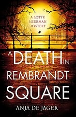 Death in Rembrandt Square kaina ir informacija | Fantastinės, mistinės knygos | pigu.lt