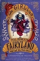 Girl Who Fell Beneath Fairyland and Led the Revels There цена и информация | Книги для подростков и молодежи | pigu.lt