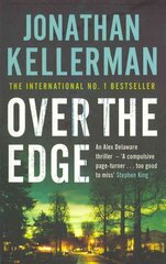 Over the Edge (Alex Delaware series, Book 3): A compulsive psychological thriller kaina ir informacija | Fantastinės, mistinės knygos | pigu.lt