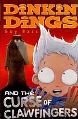 Dinkin Dings and the Curse of Clawfingers цена и информация | Книги для подростков и молодежи | pigu.lt