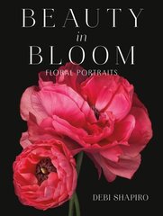 Beauty in Bloom: Floral Portraits цена и информация | Книги по фотографии | pigu.lt