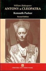 William Shakespeare's Antony and Cleopatra 2nd Revised edition kaina ir informacija | Istorinės knygos | pigu.lt