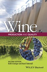 Wine Production and Quality 2nd edition цена и информация | Книги по социальным наукам | pigu.lt