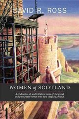 Women of Scotland цена и информация | Исторические книги | pigu.lt