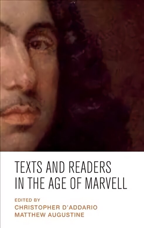Texts and Readers in the Age of Marvell kaina ir informacija | Istorinės knygos | pigu.lt