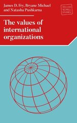 Values of International Organizations kaina ir informacija | Ekonomikos knygos | pigu.lt