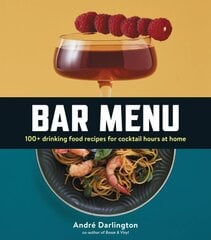 Bar Menu: 100plus Drinking Food Recipes for Cocktail Hours at Home kaina ir informacija | Receptų knygos | pigu.lt