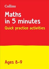 Maths in 5 Minutes A Day Age 8-9: Home Learning and School Resources from the Publisher of Revision Practice Guides, Workbooks, and Activities цена и информация | Книги для подростков и молодежи | pigu.lt