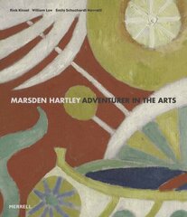 Marsden Hartley: Adventurer in the Arts цена и информация | Книги об искусстве | pigu.lt