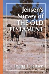 Jensen's Survey of the Old Testament kaina ir informacija | Dvasinės knygos | pigu.lt