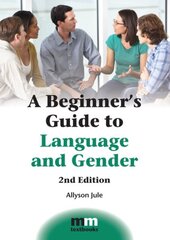 Beginner's Guide to Language and Gender 2nd edition цена и информация | Пособия по изучению иностранных языков | pigu.lt