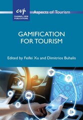 Gamification for Tourism цена и информация | Книги по экономике | pigu.lt