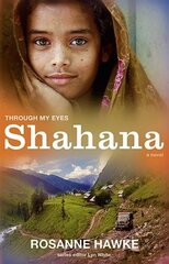 Shahana: Through My Eyes цена и информация | Книги для подростков и молодежи | pigu.lt