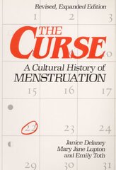 Curse: A CULTURAL HISTORY OF MENSTRUATION цена и информация | Книги по социальным наукам | pigu.lt