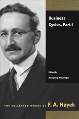 Business Cycles: Part I kaina ir informacija | Ekonomikos knygos | pigu.lt