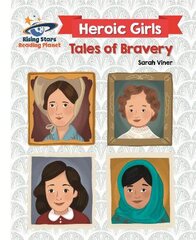 Reading Planet - Heroic Girls: Tales of Bravery - White: Galaxy kaina ir informacija | Knygos paaugliams ir jaunimui | pigu.lt