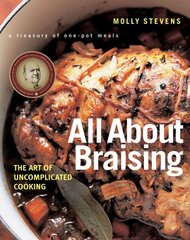 All About Braising: The Art of Uncomplicated Cooking цена и информация | Книги рецептов | pigu.lt