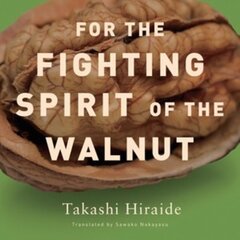 For the Fighting Spirit of the Walnut цена и информация | Исторические книги | pigu.lt