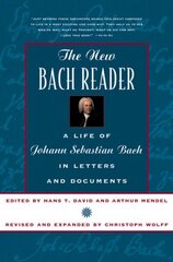 New Bach Reader Revised and Expanded kaina ir informacija | Knygos apie meną | pigu.lt