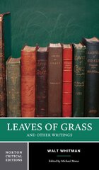 Leaves of Grass: A Norton Critical Edition Critical edition kaina ir informacija | Fantastinės, mistinės knygos | pigu.lt