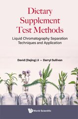 Dietary Supplement Test Methods: Liquid Chromatography Separation Techniques And Application цена и информация | Книги по экономике | pigu.lt