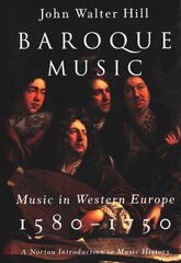 Baroque Music: Music in Western Europe, 1580-1750 kaina ir informacija | Knygos apie meną | pigu.lt