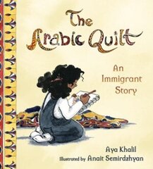 Arabic Quilt: An Immigrant Story цена и информация | Исторические книги | pigu.lt