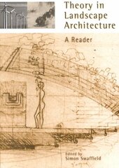 Theory in Landscape Architecture: A Reader kaina ir informacija | Knygos apie architektūrą | pigu.lt