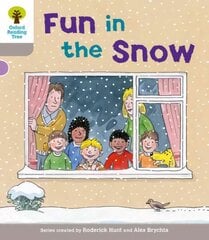 Oxford Reading Tree: Level 1: Decode and Develop: Fun in the Snow kaina ir informacija | Knygos paaugliams ir jaunimui | pigu.lt